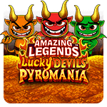 Amazing Legends Lucky Devils Pyromania