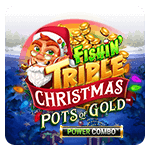 Fishin Triple Christmas Pots of Gold