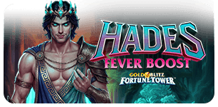 Hades Fever Boost Gold Blitz Fortune Tower