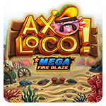 MEGA FIRE BLAZE AXOLOCO