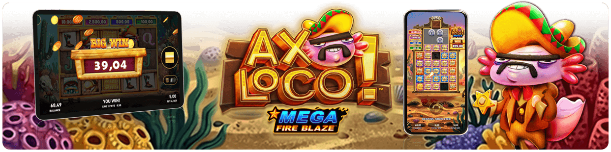 MEGA FIRE BLAZE AXOLOCO