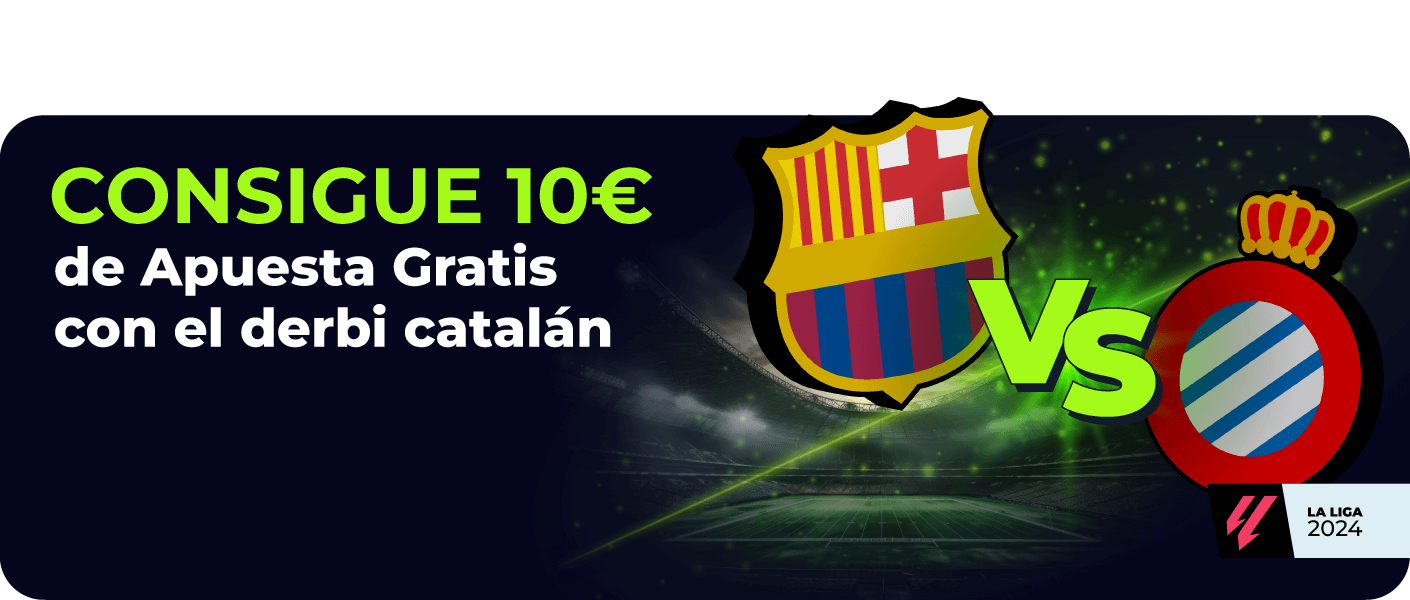El Derbi Catalán te trae 10€ de Apuesta Gratis en YoSports